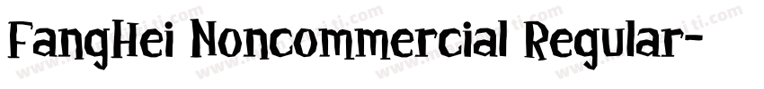 FangHei Noncommercial Regular字体转换
